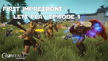 Crowfall Beta - First Impressions / Let