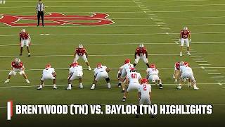 Brentwood (TN) vs. Baylor (TN) | 2026 ESPN High School Kickoff | Full Game Highlights