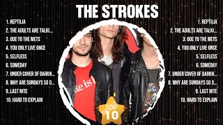 The Strokes Top Hits Popular Songs - Top 10 Song Collection