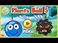 СИНИЙ ШАРИК против черных шаров и злых квадратов - игра Plants Ball 5