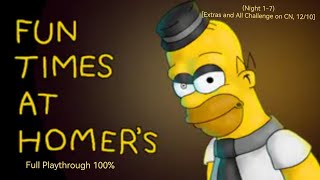 (Fun Times At Homer's 2.0)(Full Playthrough 100% [Night 1-7 {Extras,Cn And Jumpscares}])