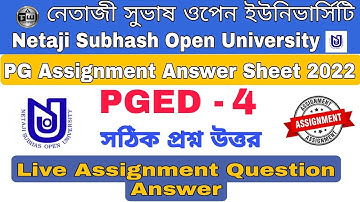 NSOU PGED 4 Assignment Answer 2022-23 | PGED 4 Assignment Answer | Education Assignment Answer #nsou