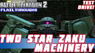 Gundam Battle Operation 2 Test Drive Part 1: Zaku Machinery, Two Star 450 Cost General!