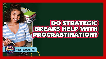Do Strategic Breaks Help With Procrastination?