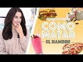 Consejos para no comer en exceso | Matar el hambre