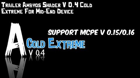 Ambyos Shader v0.4 Cold Extreme Support MCPE V 1.15/1.16+