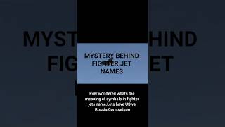 MYSTERY BEHIND FIGHTER JET NAMES #shorts #viral #aviation