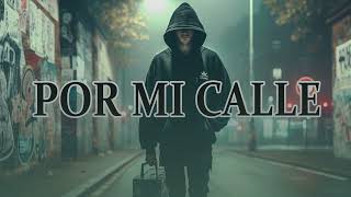 [POR MI CALLE ] BEAT DE TRAP, TRAP BASS FREESTYLE STYLE ALEMAN🟢