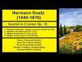 Hermann Goetz (1840-1876) - Quintet in C minor Op. 16 - YouTube