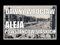 Historia Alei Powstańców Śląskich