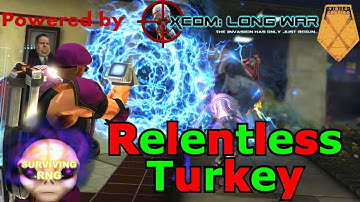 Relentless Turkey | XCOM:EW LW- Impossible PermaDeath- MODDED PETS- S3- 084b