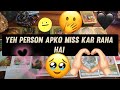 THIS PERSON 💞 MISSING YOU A LOT...#missingu #loveconnections #tarotreading