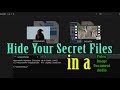 Concealing Your Secret Files Inside Any File Format || Hide Your Data Safely!