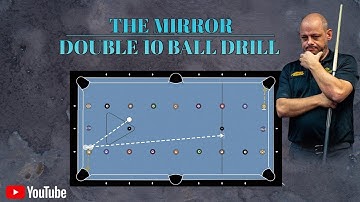 The Mirror - double 10 ball drill