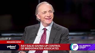Ray Dalio gives up control of Bridgewater Associates