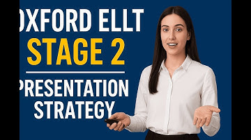 Oxford ELLT Stage 2 Presentation | Advantage & Disadvantage