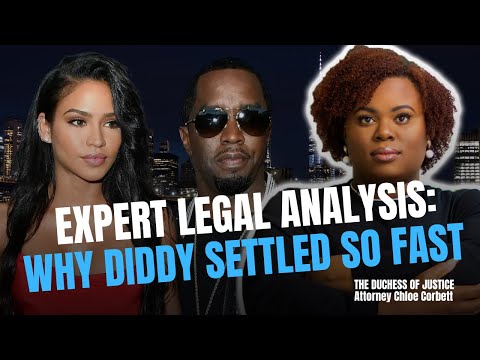 Lawyer BREAKDOWNS Why Diddy Settled The Cassie Lawsuit So Fast! IT’S SHOCKING!
