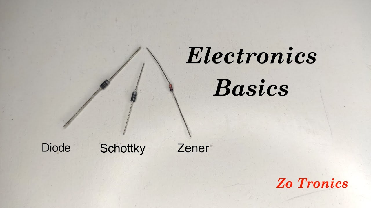 Diode, Schottky Diode and Zener Diode. Electronics Basic #3 - YouTube