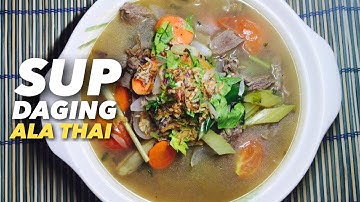 Resepi Sup Daging Ala Thai