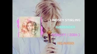 Lindsey Stirling - Surrender ( HQ Audio )