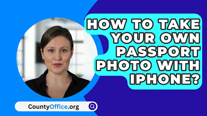 How To Take Your Own Passport Photo With IPHONE? - CountyOffice.org
