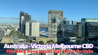 Cuộc Sống Úc Châu - Victoria - TP Melbourne Nền Kinh Tế Lớn Thứ 2 Của Úc Châu Có Gì Hay?