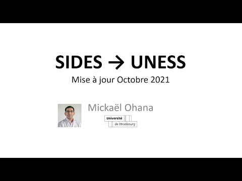 Transition SIDES à UNESS - Mise à jour Octobre 2021