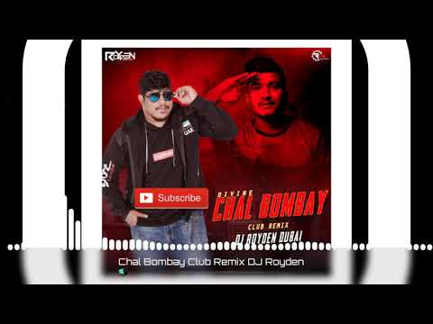 Divine Chal Bombay |Club Remix| DJ Royden Dubai