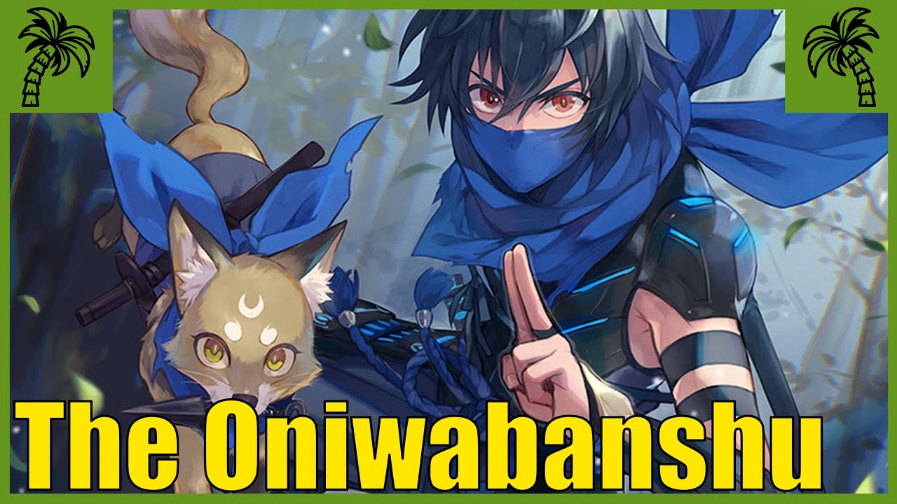 Force of Will Deck Tech | Kevin's Kreations: The Oniwabanshu