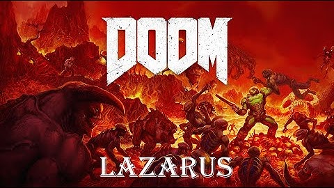 DOOM Gameplay Walkthrough - Lazarus [HD] - No Commentary