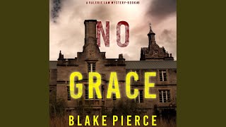 Chapter 2.2 - No Grace (A Valerie Law Fbi Suspense Thriller—Book 8) - Blake Pierce & Maria Cusick