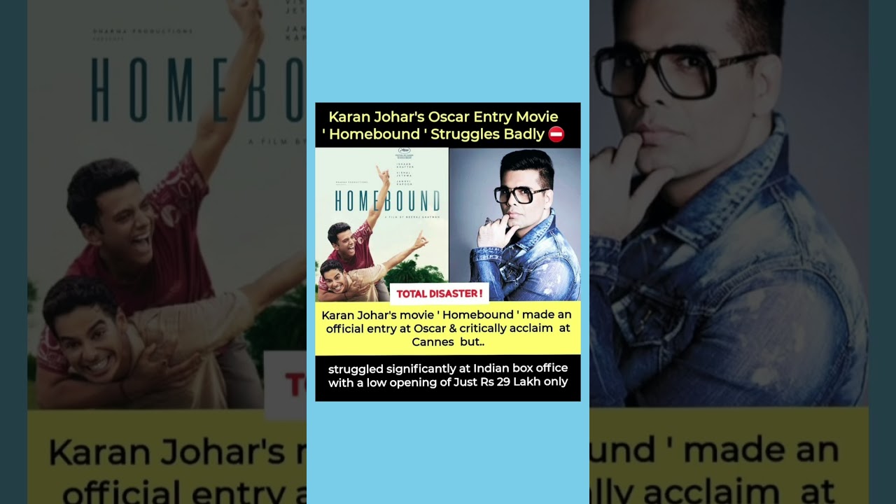 Karan Johar's Oscar Entry Movie 'Homebound 'Struggles Badly 