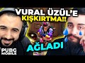 VURAL ÜZÜL'E KIŞKIRTMA!! (SİNİRDEN AĞLADI!) | PUBG MOBILE