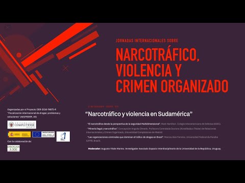 Jornadas Internacionales sobre Narcotráfico y violencia en Sudamérica.