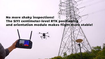 Say bye to shaky! SIYI centimeter-level RTK positioning and orientation module