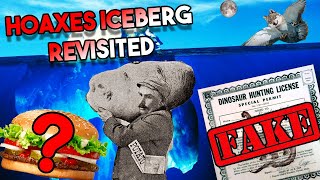 The Infamous Hoaxes Iceberg Explained REVISITED...