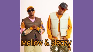 Mellow & Sleazy X TMan Xpress - Take It Easy