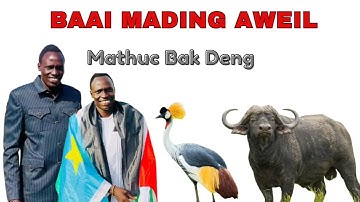 Baai Mading Aweil by Mathuc Bak Deng New song || South Sudan music 2025/2026