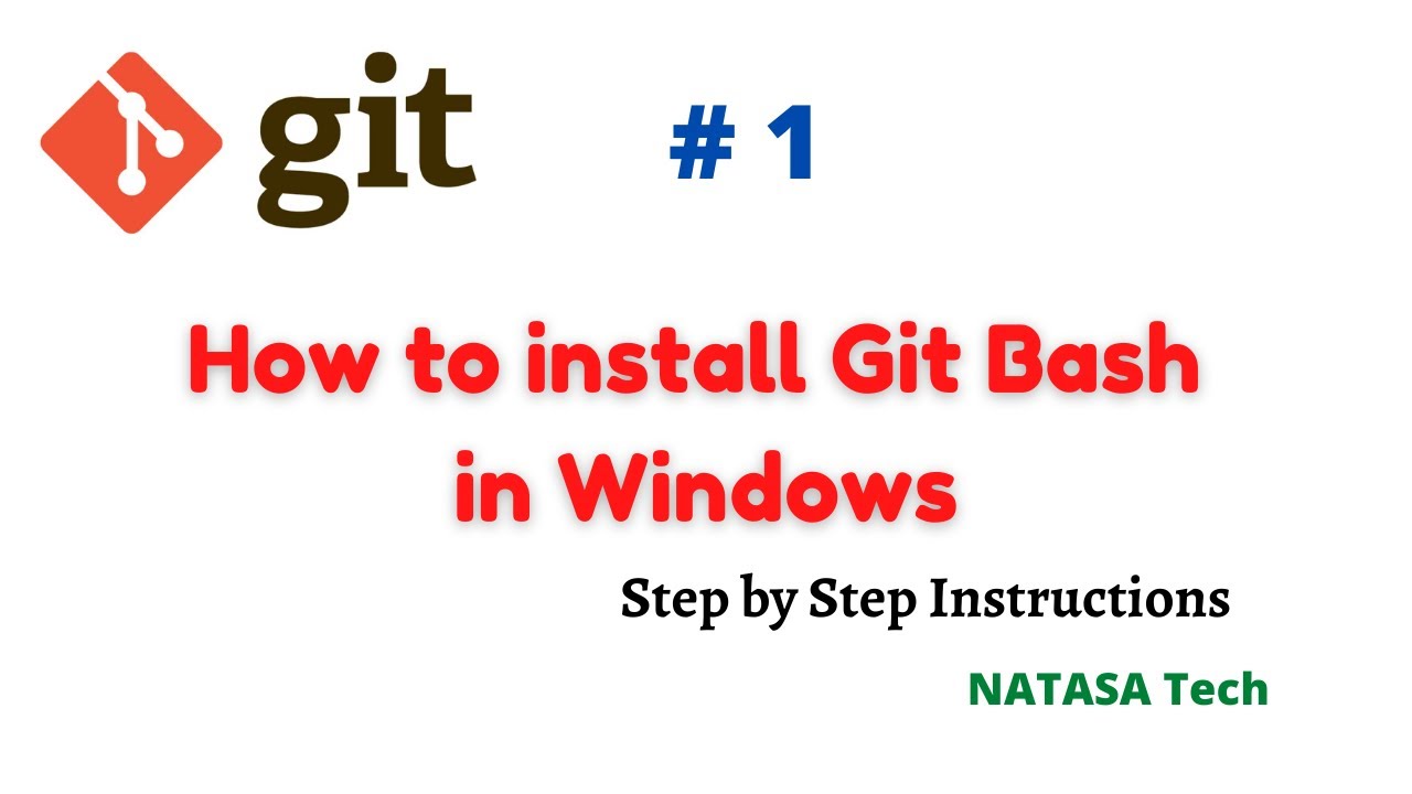 Git # 1 | How to install Git Bash in Windows | NATASA Tech - YouTube
