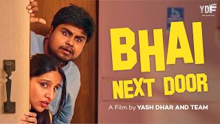 BHAI NEXT DOOR | MEHARDEEP KAUR | SAURAV NAIDU | KESHAV ARORA | YASH DHAR FILMS screenshot 5