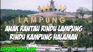 Anak rantau rindu lampung