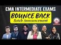 Didn’t Clear CMA Inter Dec 2025 Exams? Bounce Back Batch Announcement | Lets Comeback !