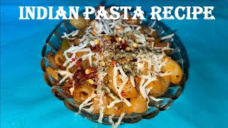 Indian Pasta Recipe| Tasty homemade pasta Recipe | Desi Masala Pasta #127