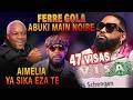 FERRE GOLA Abuki Main Noire Ba Visas Ebimi MANDA CHANTE Atieli JET 7 Libaya AIMELIA Ya Sika Eza Te 