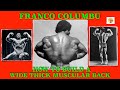 Franco columbu how to build a wide thick muscular back  franco columbus wide thick back routine