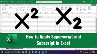 How to Apply Superscript and Subscript in Excel