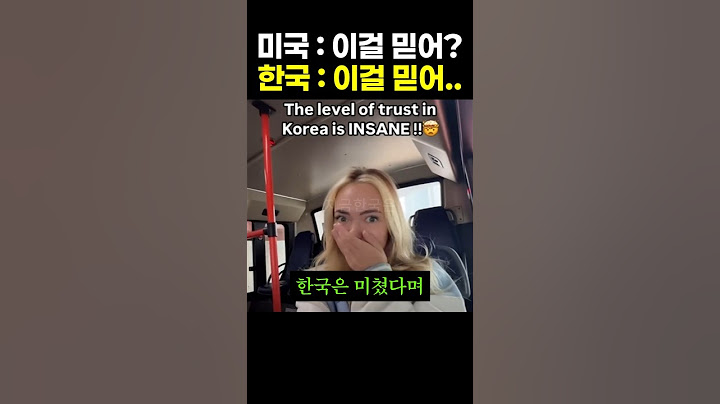 외국인이 한국은 미쳤다며 영상 올린 이유