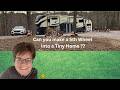 yes Turning a 5th wheel into a tiny home is possible