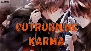 Nightcore - Outrunning Karma - (Lyrics)