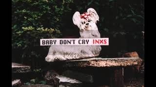 Baby Don't Cry [Vocal & Orchestra Mix] - INXS
